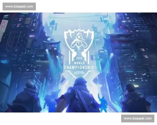 2017英雄联盟全球总决赛门票预订与观赛指南全面解析 2017英雄联盟全球总决赛门票预订与观赛指南全面解析